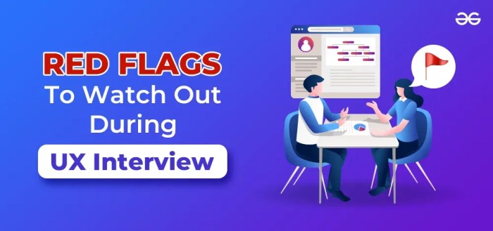 10 Red Flags to Watch Out During UX Interview - GeeksforGeeks